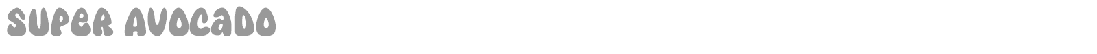 Super Avocado font preview